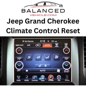 Jeep Grand Cherokee Climate Control Reset