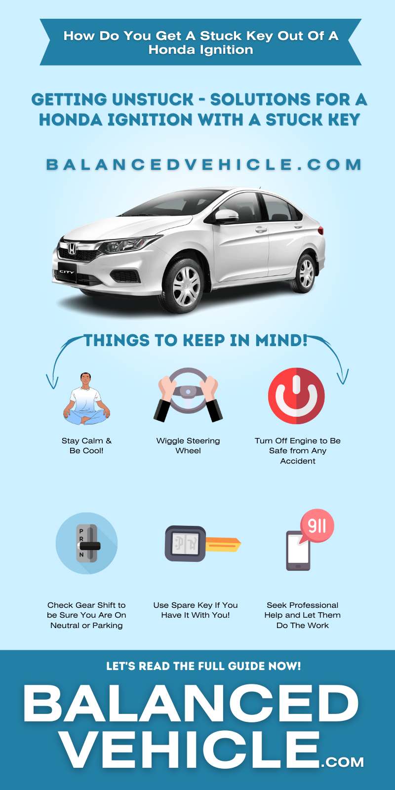 Troubleshooting How Do You Get A Stuck Key Out Of A Honda Ignition Infographic 