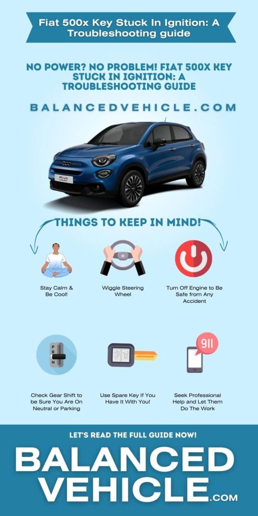 Fiat 500x Key Stuck In Ignition A Troubleshooting guide