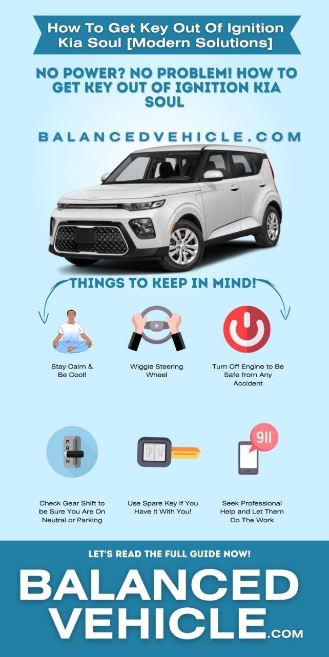 How To Get Key Out Of Ignition Kia Soul [Modern Solutions]